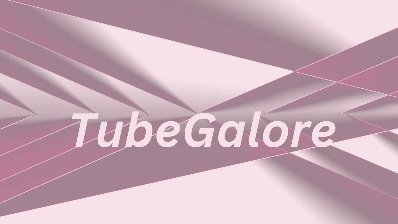 Tubegalore