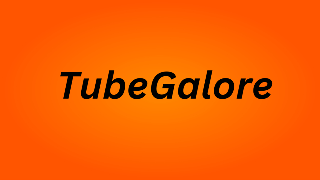 Tubegalore