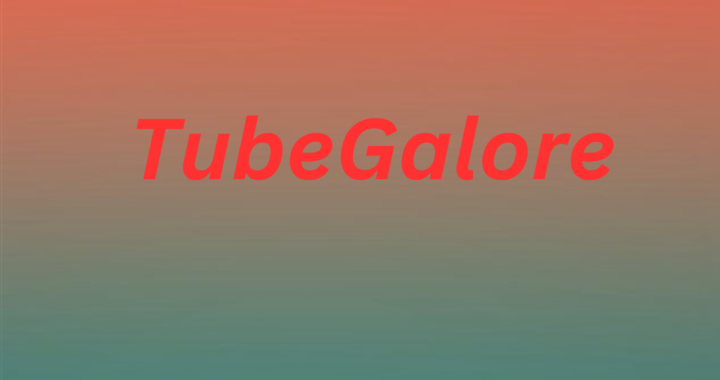 Tubegalore