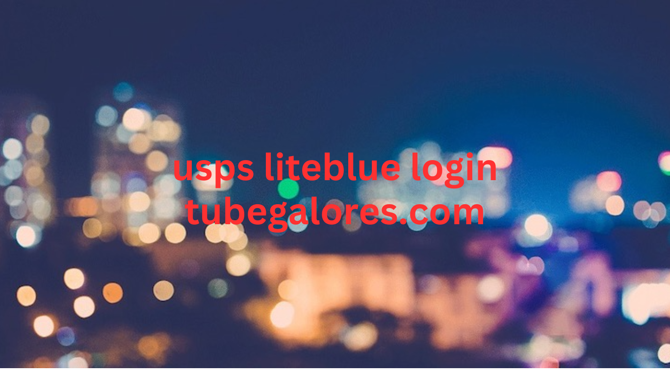 usps liteblue login